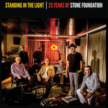 Standing In The Light: 25 Years Of Stone Foundation CD1