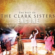 Encore (The Best Of The Clark Sisters)