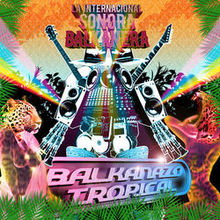 Balkanazo Tropical