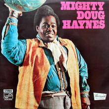 Mighty Doug Haynes (Vinyl)