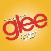 Glee: The Music, The Back Up Plan (EP)