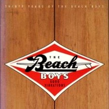 Good Vibrations: Thirty Years Of The Beach Boys CD1
