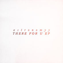 There For U (EP)