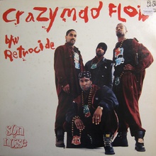 Crazy Mad Flow B/W Retrocide (Vinyl)