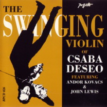 The Swinging Violin Of Csaba Deseo