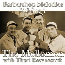 Barbershop Melodies, Volume 1