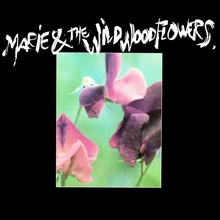Marie & The Wildwood Flowers