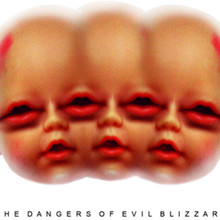 The Dangers Of Evil Blizzard