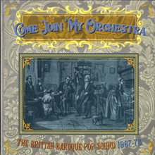 Come Join My Orchestra - The British Baroque Pop Sound 1967-1973 CD2