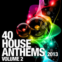 40 House Anthems Vol. 2 CD1