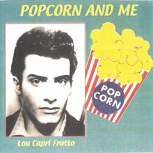 popcorn and me