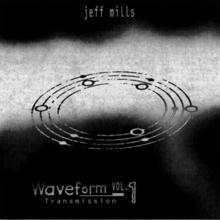 Jeff Mills Waveform Transmission Vol 1 Rar Download