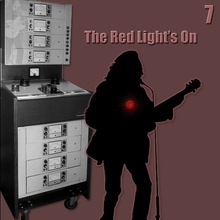 The Red Light's On 7 CD7