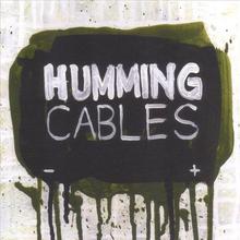 Humming Cables