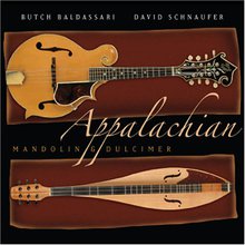Appalachian Mandolin & Dulcimer (With David Schnaufer)