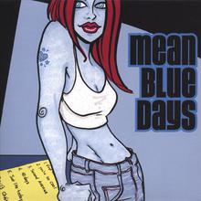 Mean Blue Days - EP