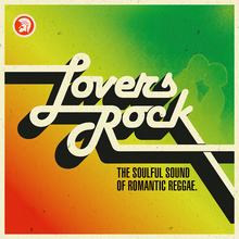 Lovers Rock (The Soulful Sound Of Romantic Reggae) CD1