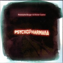 Psychopharmaka (With Olivier Cadiot)