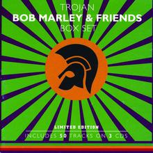 Trojan Bob Marley & Friends Box Set CD1