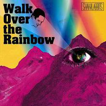 Walk Over The Rainbow (CDS)