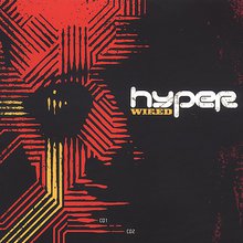 Wired (DJ Mix Compiled By Hyper) CD1