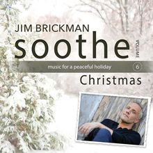 Soothe Christmas: Music For A Peaceful Holiday (Vol. 6)