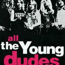 All The Young Dudes - The Anthology CD1