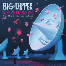 Supercluster: The Big Dipper Anthology CD1