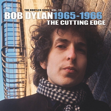 The Cutting Edge 1965-1966 - The Bootleg Series Volume 12 (Deluxe Edition) CD1