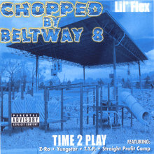 Time 2 Play: Chopped By Beltway 8
