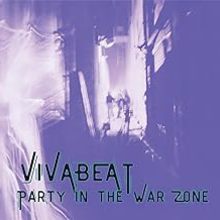 Party in the War Zone Expanded Edition