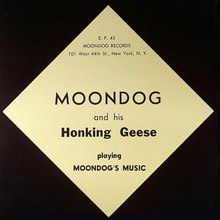 Moondog & His Honking Geese