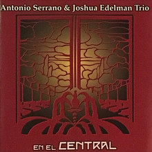 En El Central (With Joshua Edelman Trio)