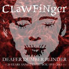Deafer Dumber Blinder (20 Years Anniversary Box) CD1