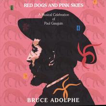 Red Dogs and Pink Skies: A musical celebration of Paul Gauguin