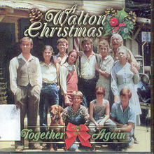 A Walton Christmas:  Together Again