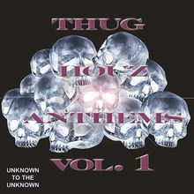 Thug Houz Anthems Vol. 1