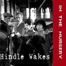 Hindle Wakes CD1