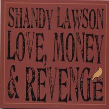 Love, Money & Revenge