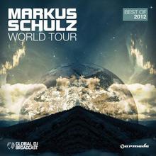 Markus Schulz: World Tour  Best Of 2012 (Unmixed)