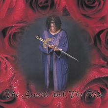 The Sword and The Rose