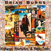 Highways, Heartaches & Honky-Tonks
