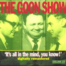 The Goon Show Vol. 13: The Moriarty Murder Mystery (Remastered 1996) CD1