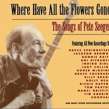 Where Have All The Flowers Gone The Songs of Pete Seeger CD1