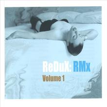 ReDuX: RMx Volume 1