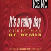 It's A Rainy Day (Christmas Remix) (Single)