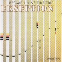Beggar Julia's Time Trip (Reissued 2010)