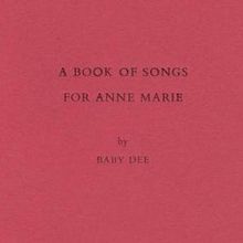 A Book Of Songs For Anne Marie