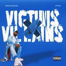 Victims & Villains (With Hit-Boy)