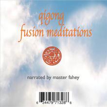 Qigong Fusion Meditations